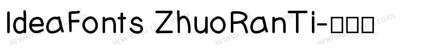 IdeaFonts ZhuoRanTi字体转换